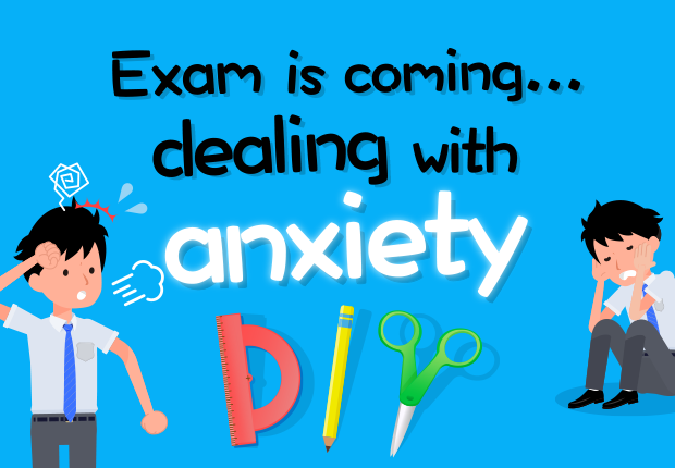 Exam is coming... dealing with anxiety DIY