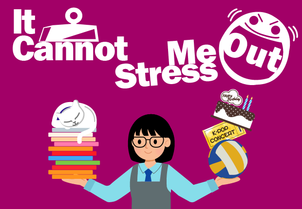 It Cannot Stress Me Out