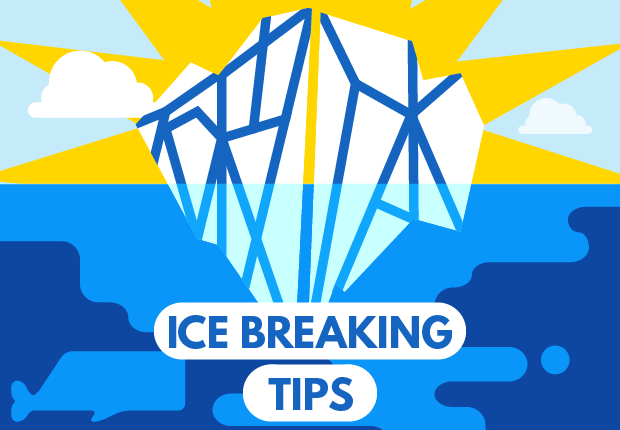 Ice Breaking Tips