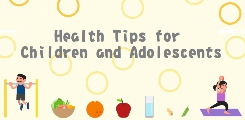 Health Tips for Children and Adolescents