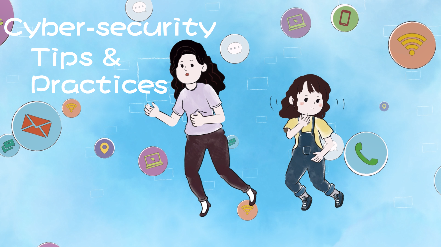 Cyber-security Tips & Practices