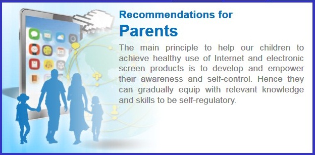 The main principle to help our children to achieve healthy use of Internet and electronic screen products is to develop and empower their awareness and self-control. Hence they can gradually equip with relevant knowledge and skills to be self-regulatory.